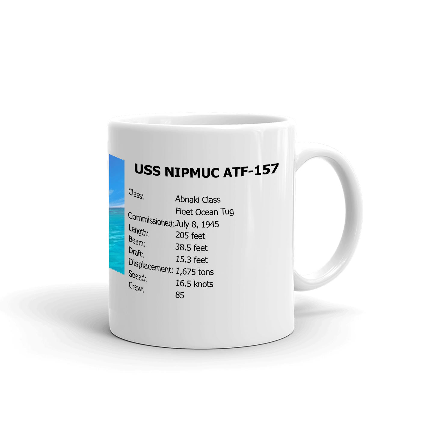 USS Nipmuc ATF-157 Coffee Cup Mug Right Handle