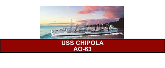Vital Vessel: The USS Chipola AO-63- A Support Saga