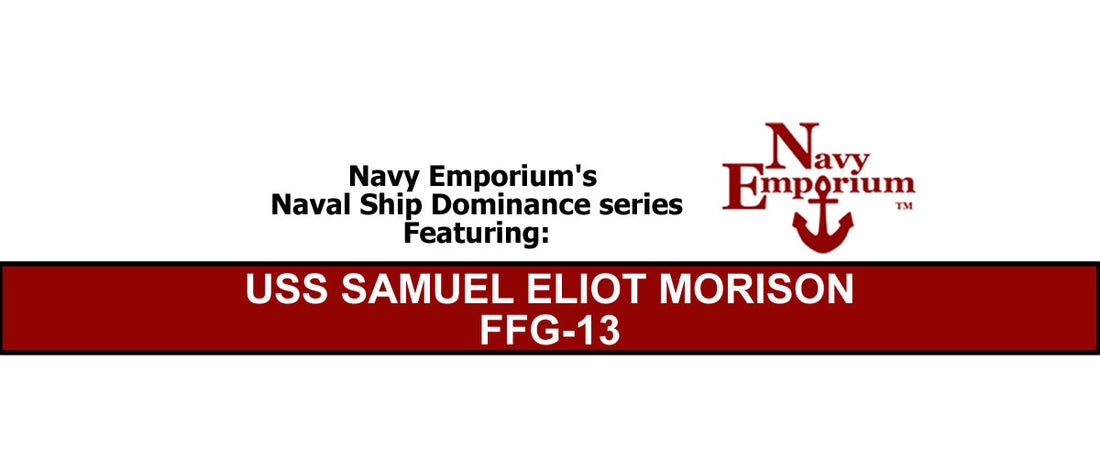 USS Samuel Eliot Morison FFG-13
