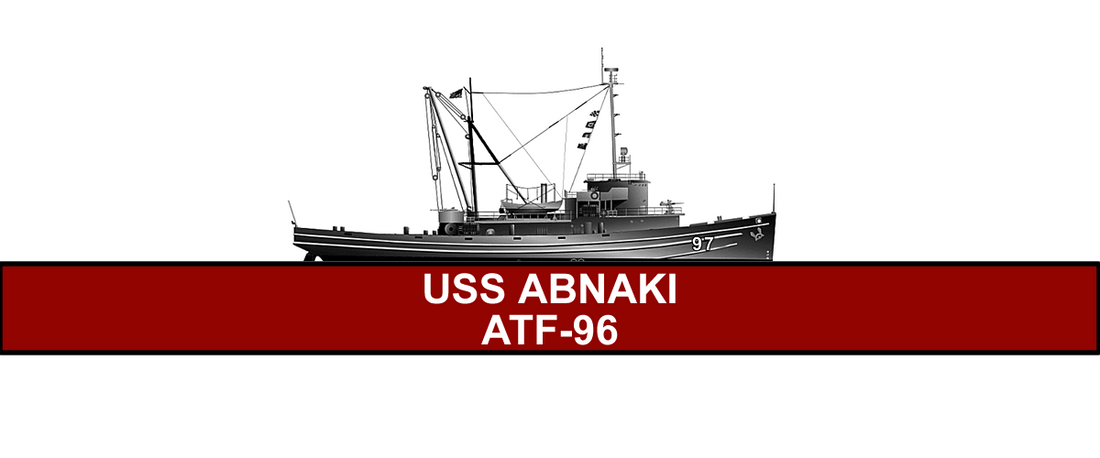 USS Abnaki ATF-96: A Testament to Strength and Service