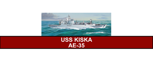 USS Kiska AE-35: A History of Dedication and Resilience