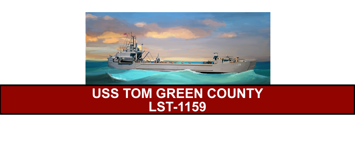 USS Tom Green County LST-1159 – Navy Emporium