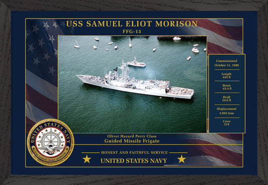 USS Samuel Eliot Morison FFG-13 Framed Patriotic Photo