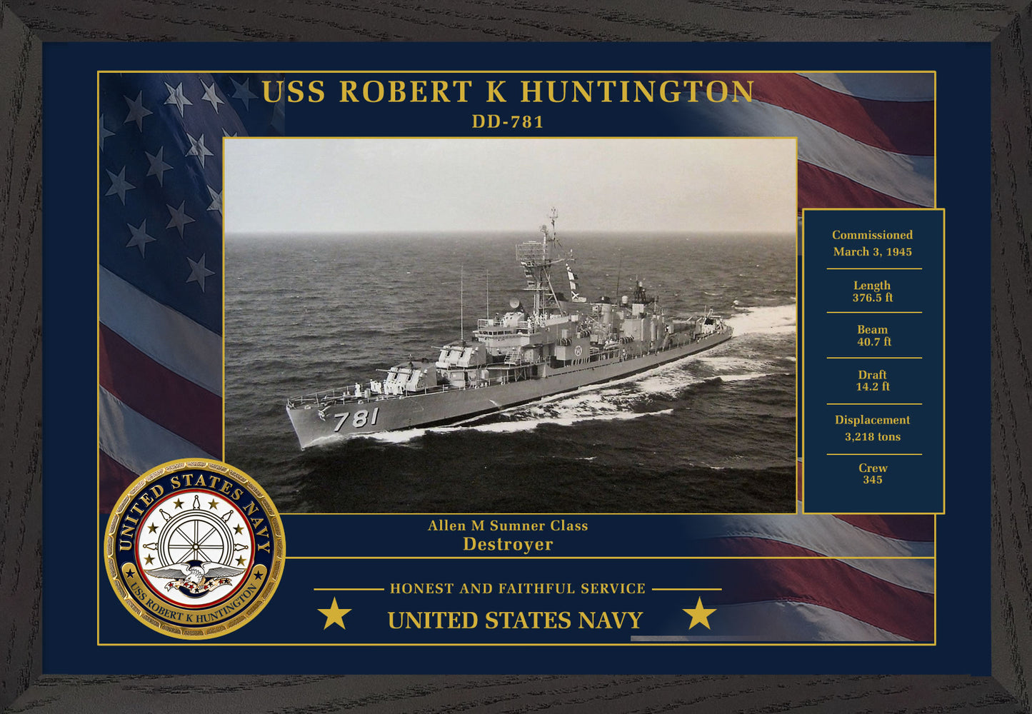 USS Robert K Huntington DD-781 Framed Patriotic Photo