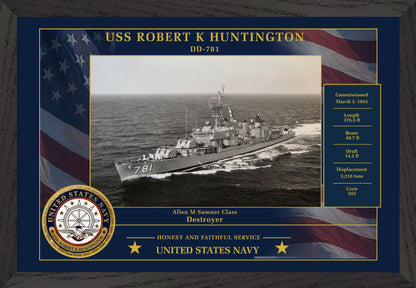 USS Robert K Huntington DD-781 Framed Patriotic Photo