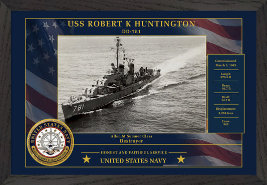 USS Robert K Huntington DD-781 Framed Patriotic Photo