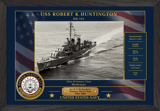 USS Robert K Huntington DD-781 Framed Patriotic Photo