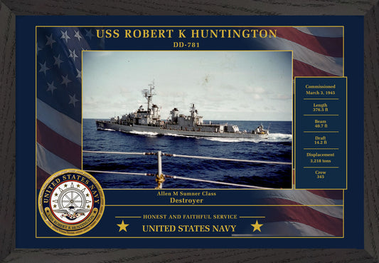 USS Robert K Huntington DD-781 Framed Patriotic Photo