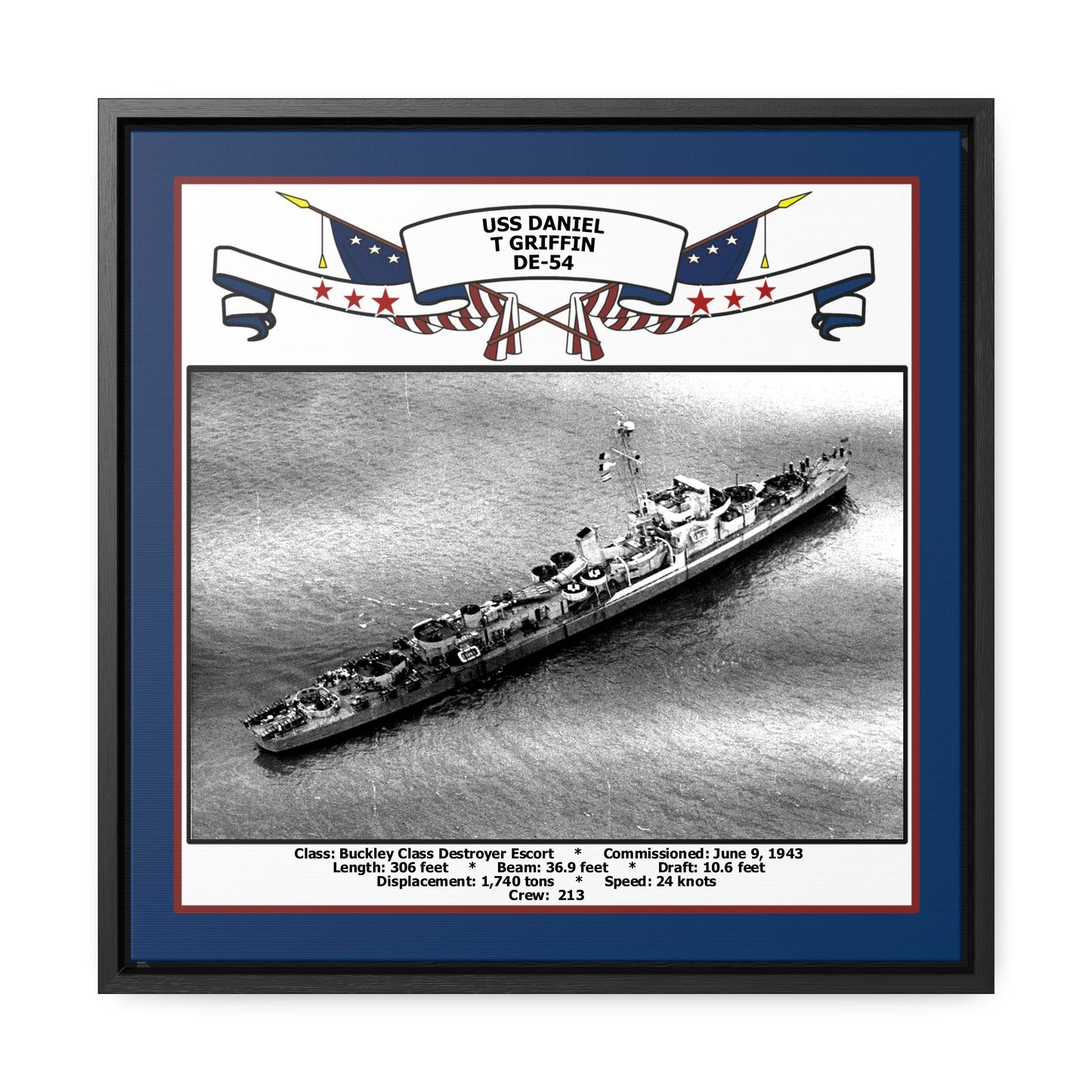 USS Daniel T Griffin DE-54 Navy Floating Frame Photo Front View