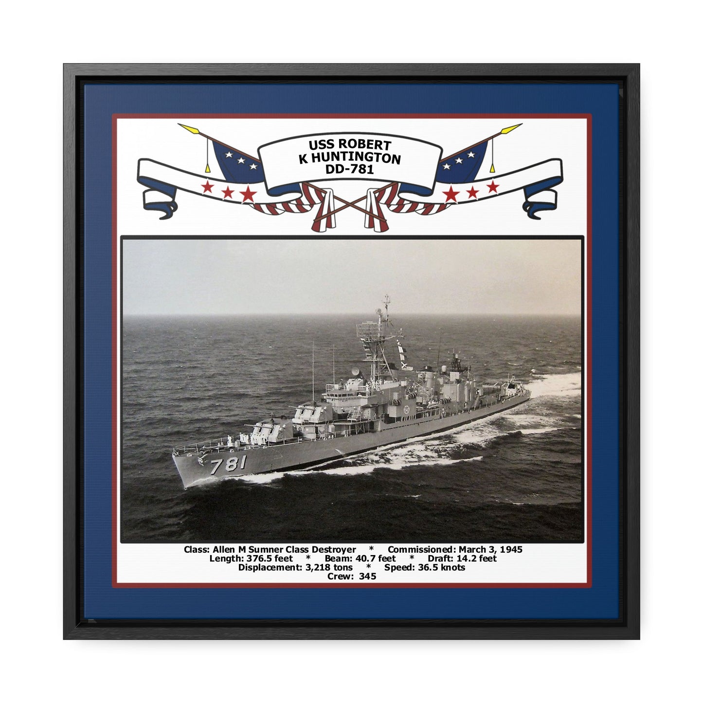 USS Robert K Huntington DD-781 Navy Floating Frame Photo Front View