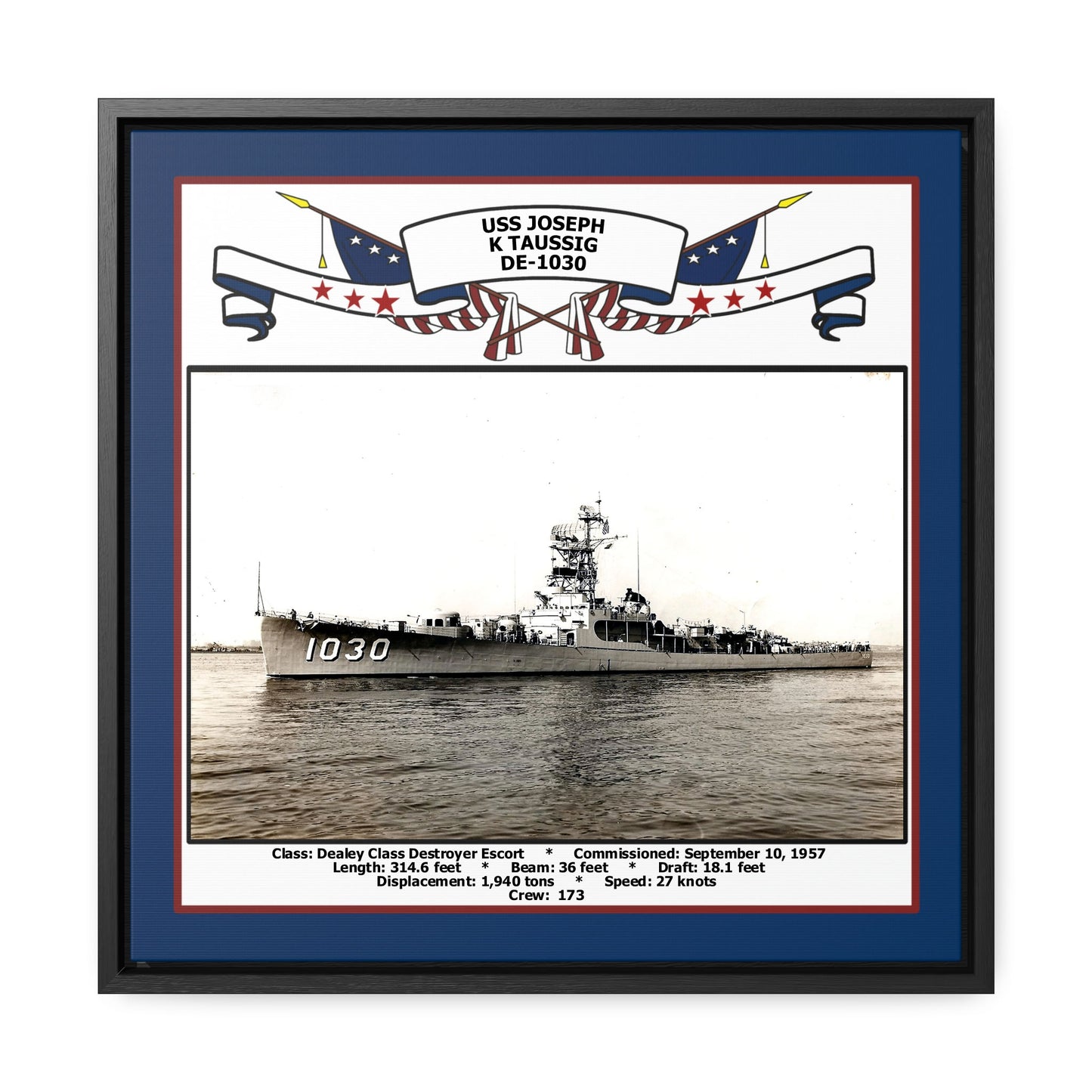 USS Joseph K Taussig DE-1030 Navy Floating Frame Photo Front View