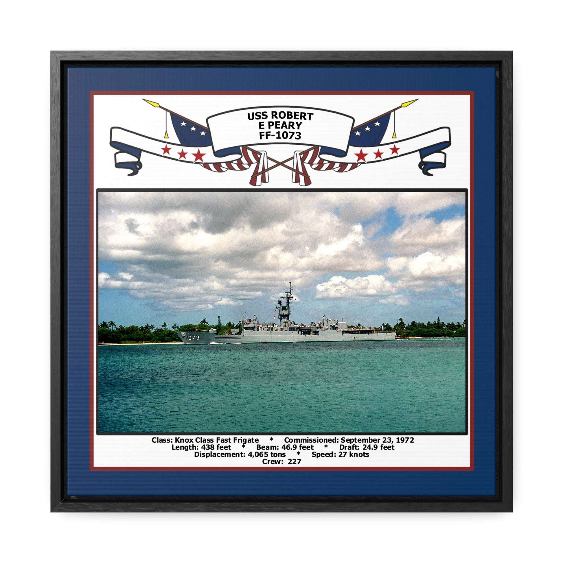 USS Robert E Peary FF-1073 Navy Floating Frame Photo Front View