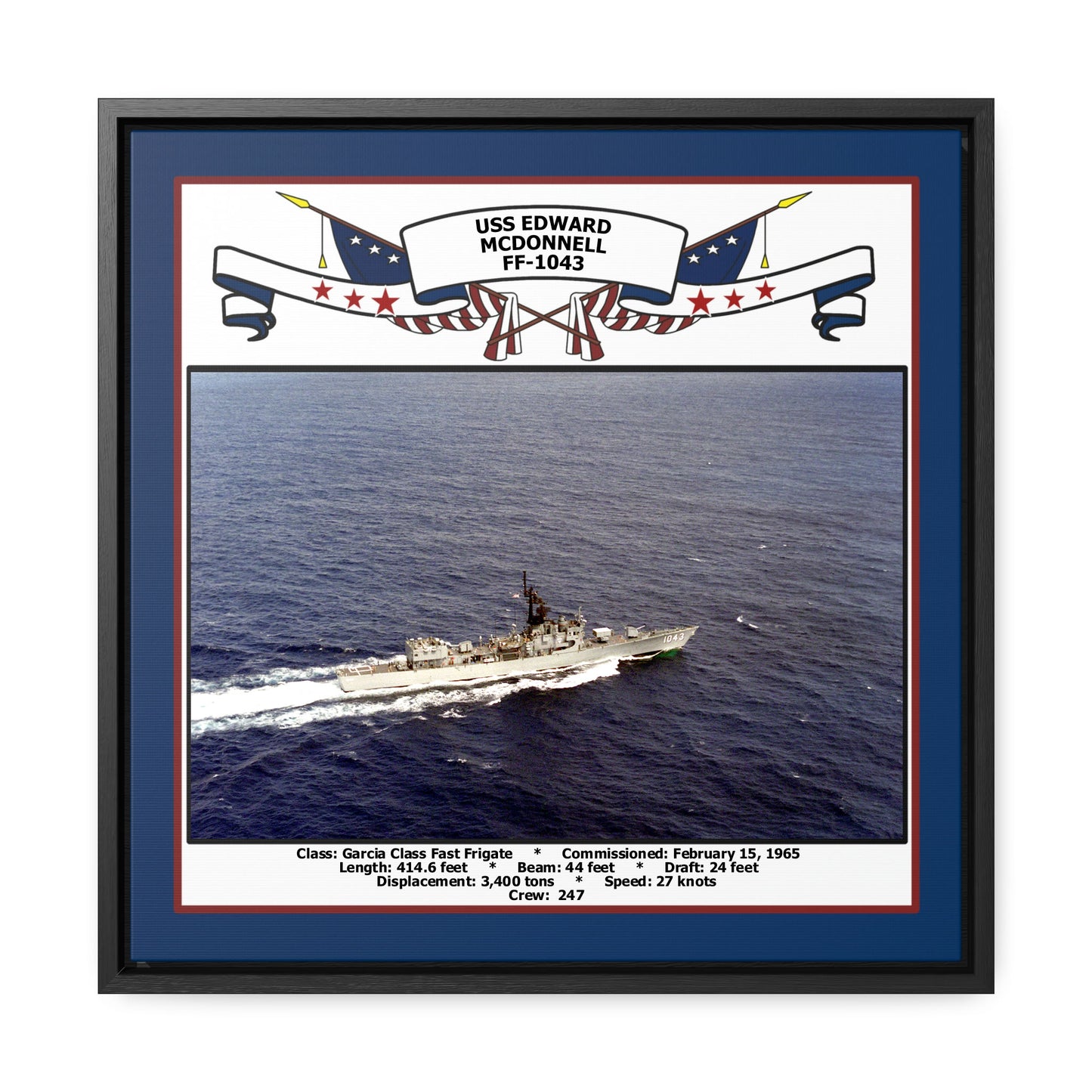 USS Edward Mcdonnell FF-1043 Navy Floating Frame Photo Front View