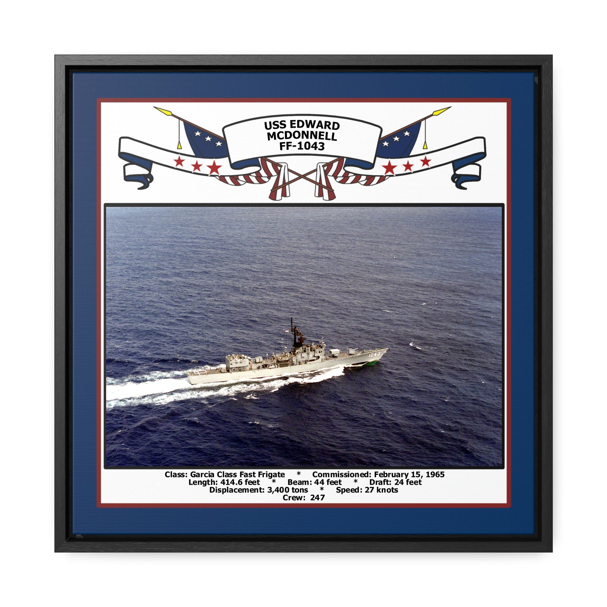 USS Edward Mcdonnell FF-1043 Navy Floating Frame Photo Front View