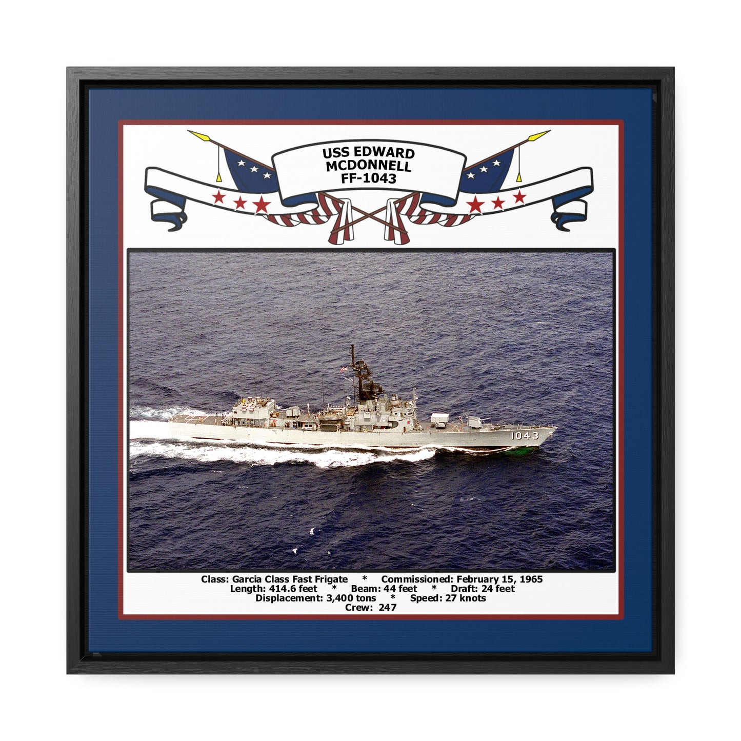 USS Edward Mcdonnell FF-1043 Navy Floating Frame Photo Front View