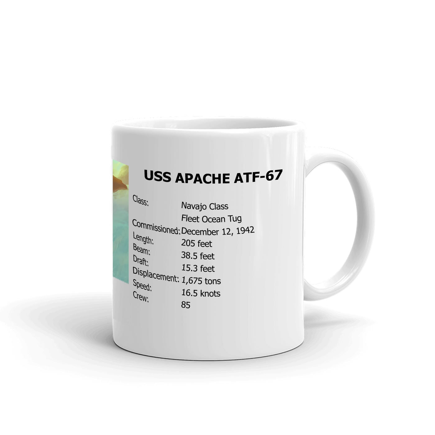 USS Apache ATF-67 Coffee Cup Mug Right Handle