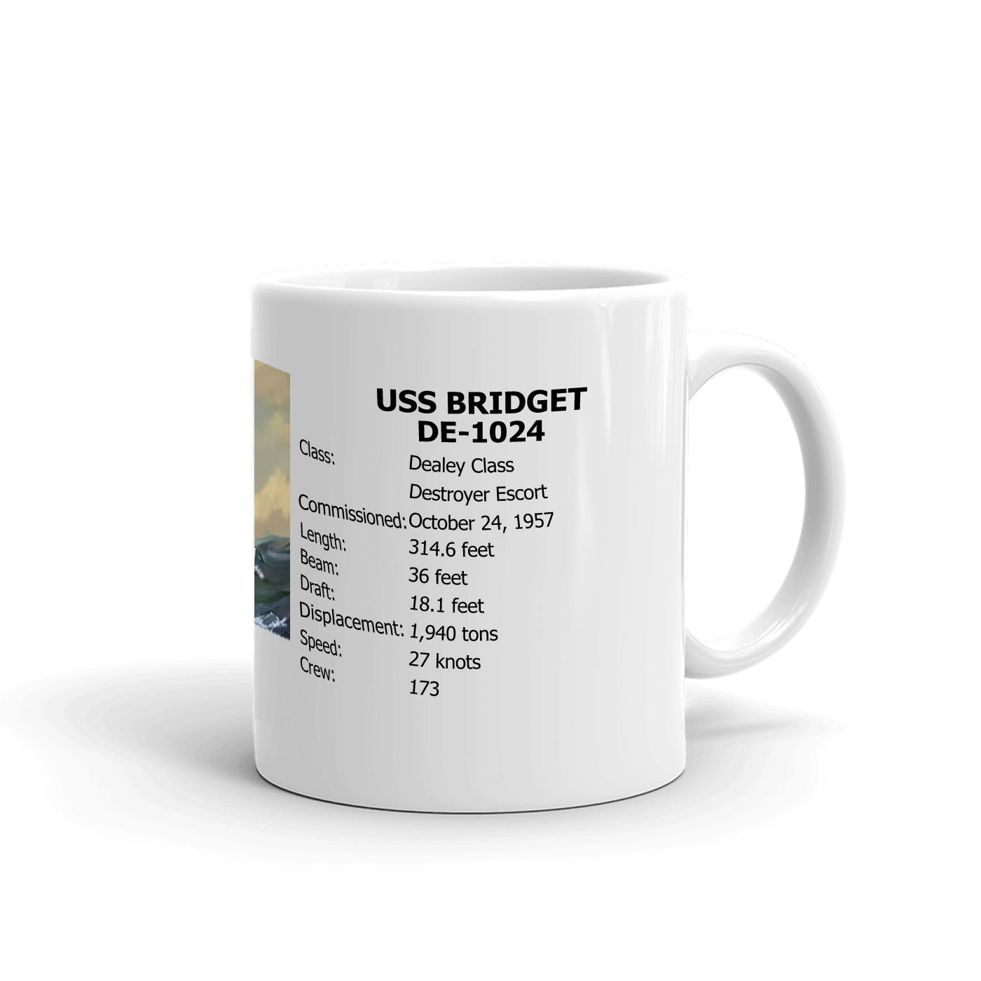 USS Bridget DE-1024 Coffee Cup Mug Right Handle