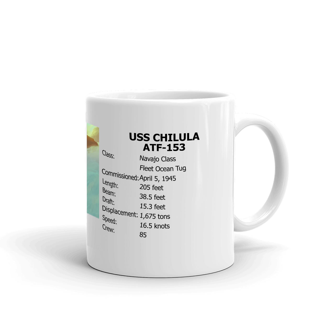 USS Chilula ATF-153 Coffee Cup Mug Right Handle