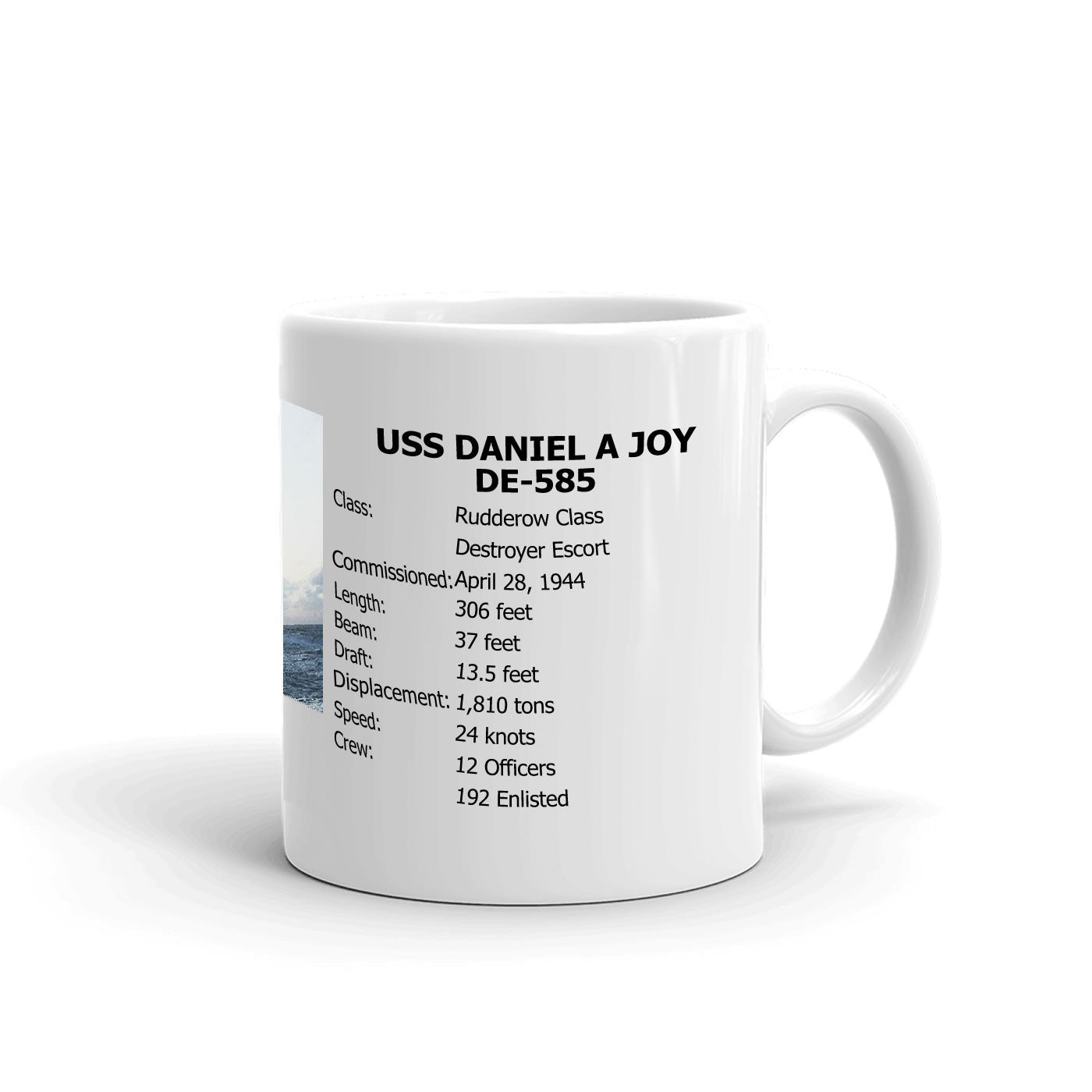 USS Daniel A Joy DE-585 Coffee Cup Mug Right Handle