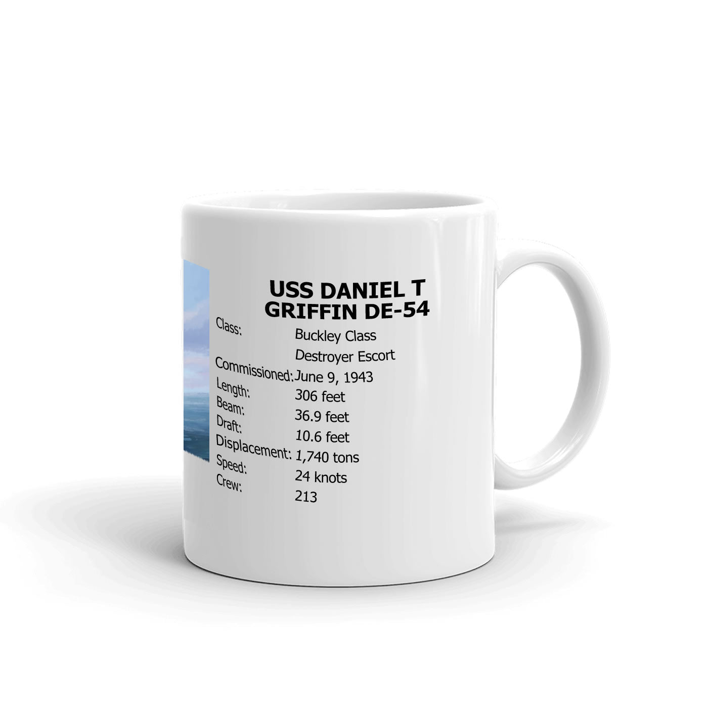 USS Daniel T Griffin DE-54 Coffee Cup Mug Right Handle