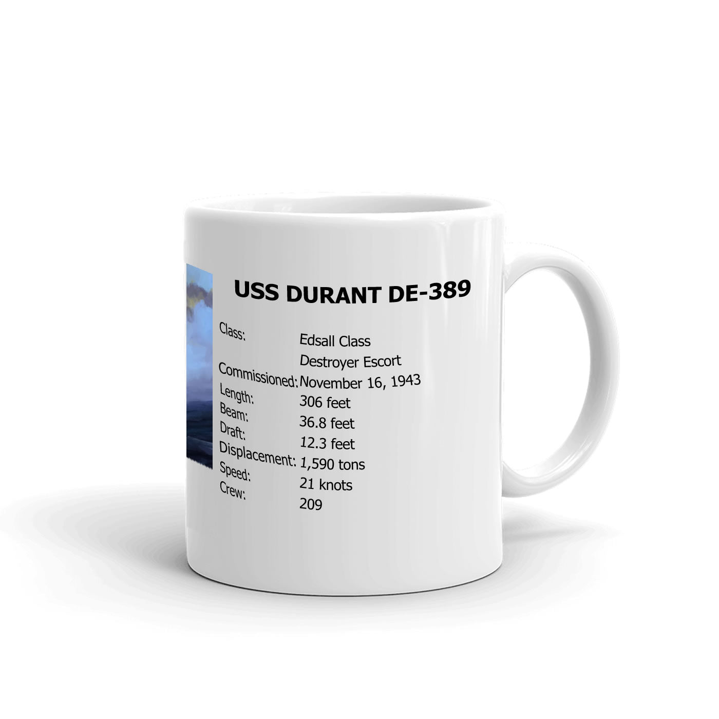USS Durant DE-389 Coffee Cup Mug Right Handle