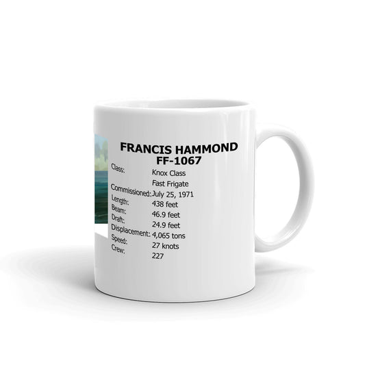USS Francis Hammond FF-1067 Coffee Cup Mug Right Handle