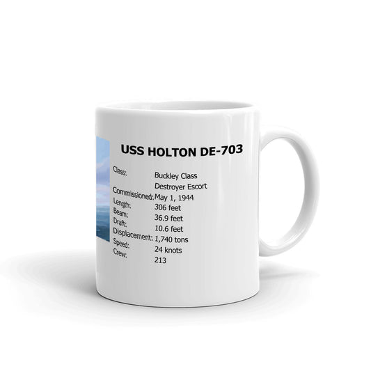 USS Holton DE-703 Coffee Cup Mug Right Handle
