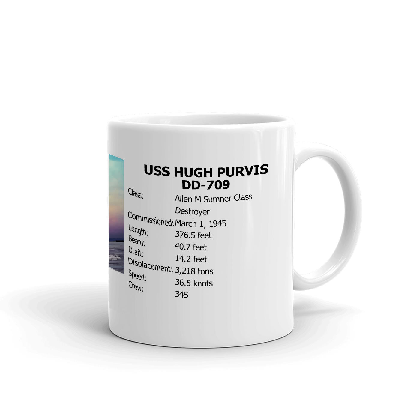 USS Hugh Purvis DD-709 Coffee Cup Mug Right Handle