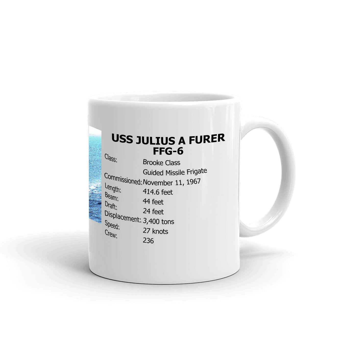 USS Julius A Furer FFG-6 Coffee Cup Mug Right Handle