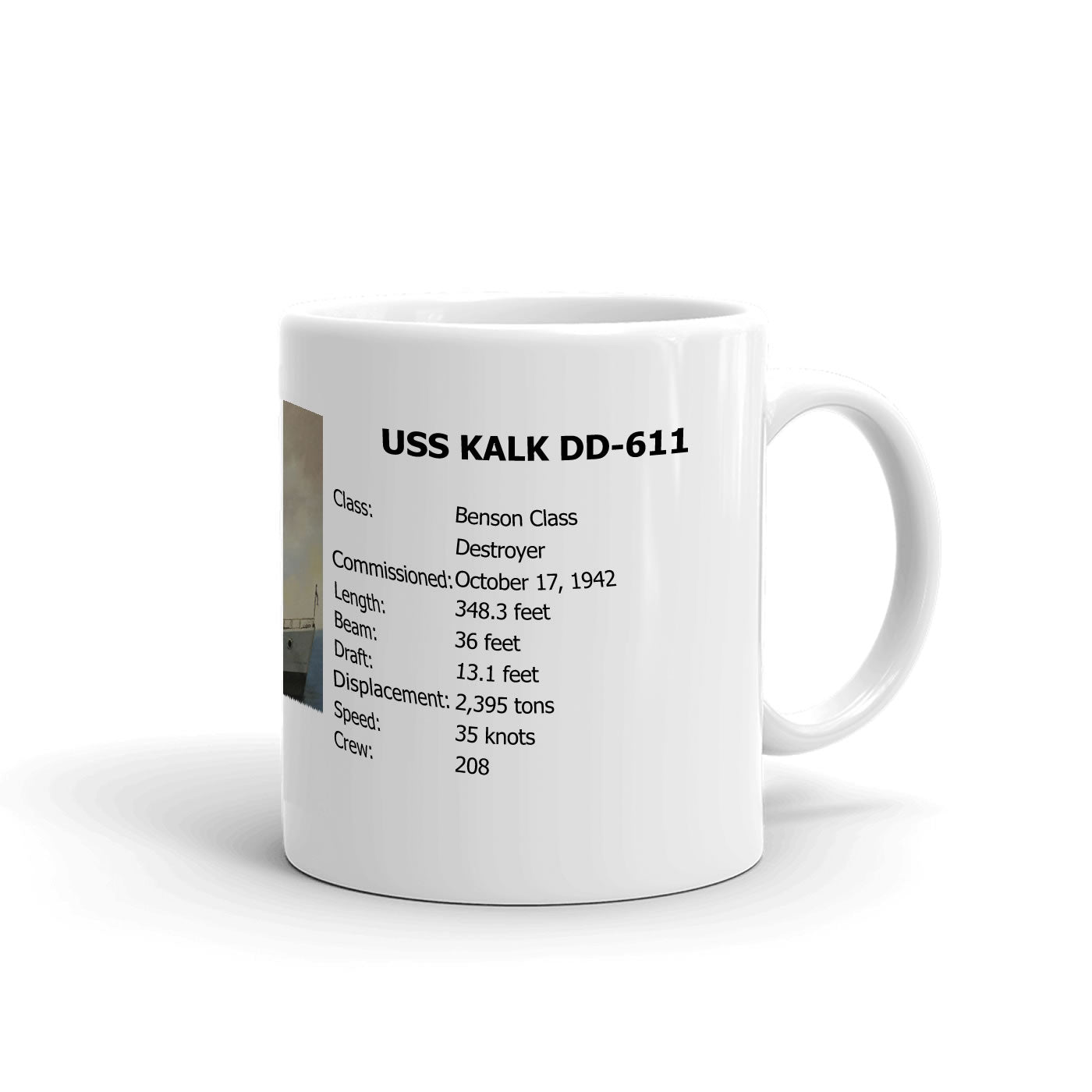 USS Kalk DD-611 Coffee Cup Mug Right Handle
