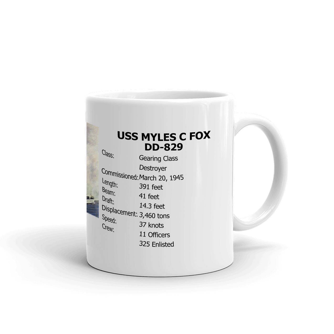 USS Myles C Fox DD-829 Coffee Cup Mug Right Handle