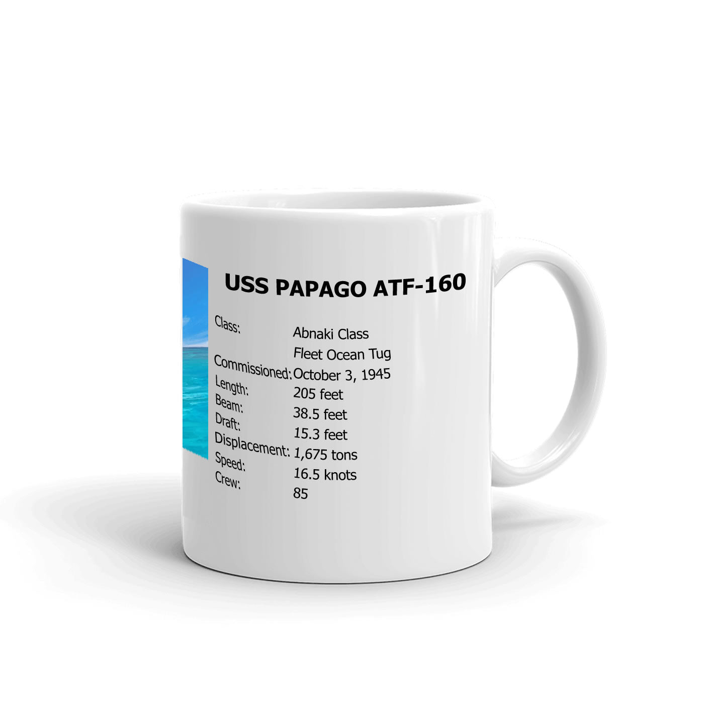 USS Papago ATF-160 Coffee Cup Mug Right Handle