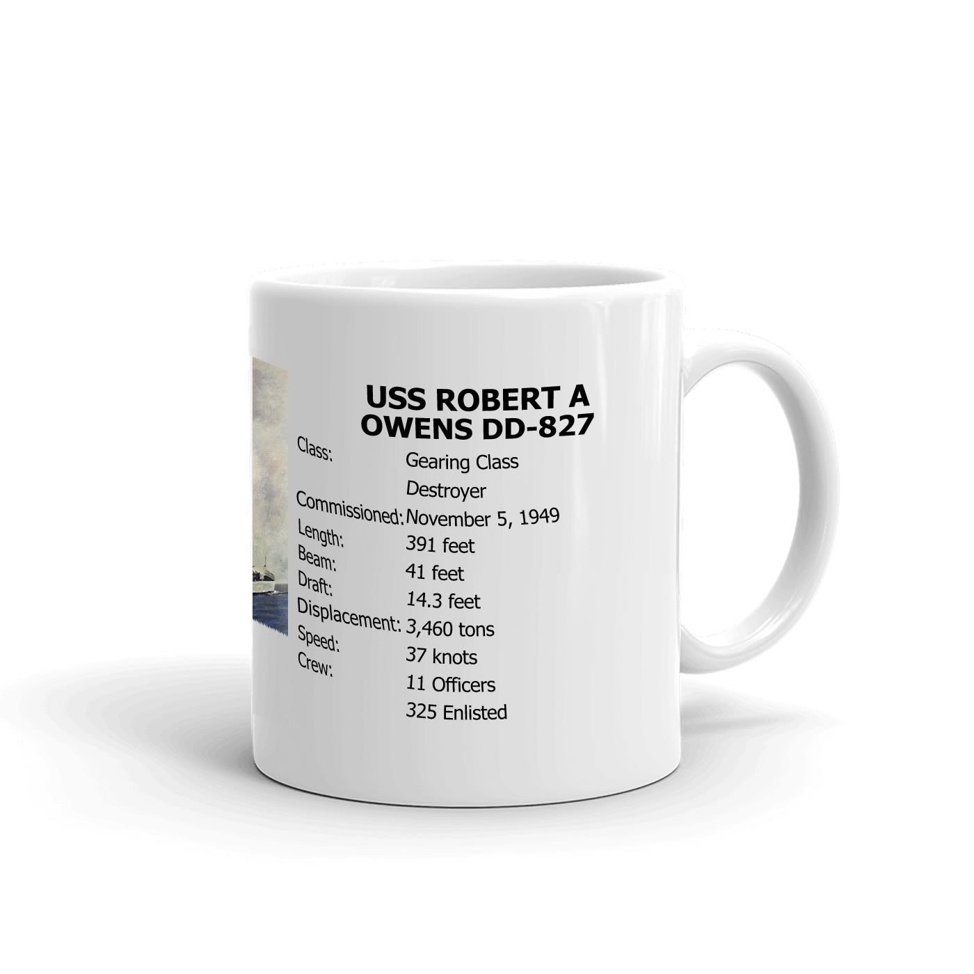 USS Robert A Owens DD-827 Coffee Cup Mug Right Handle