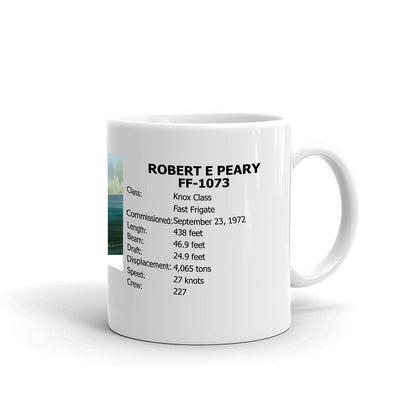 USS Robert E Peary FF-1073 Coffee Cup Mug Right Handle
