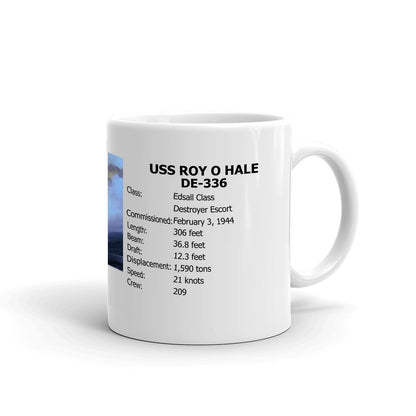 USS Roy O Hale DE-336 Coffee Cup Mug Right Handle