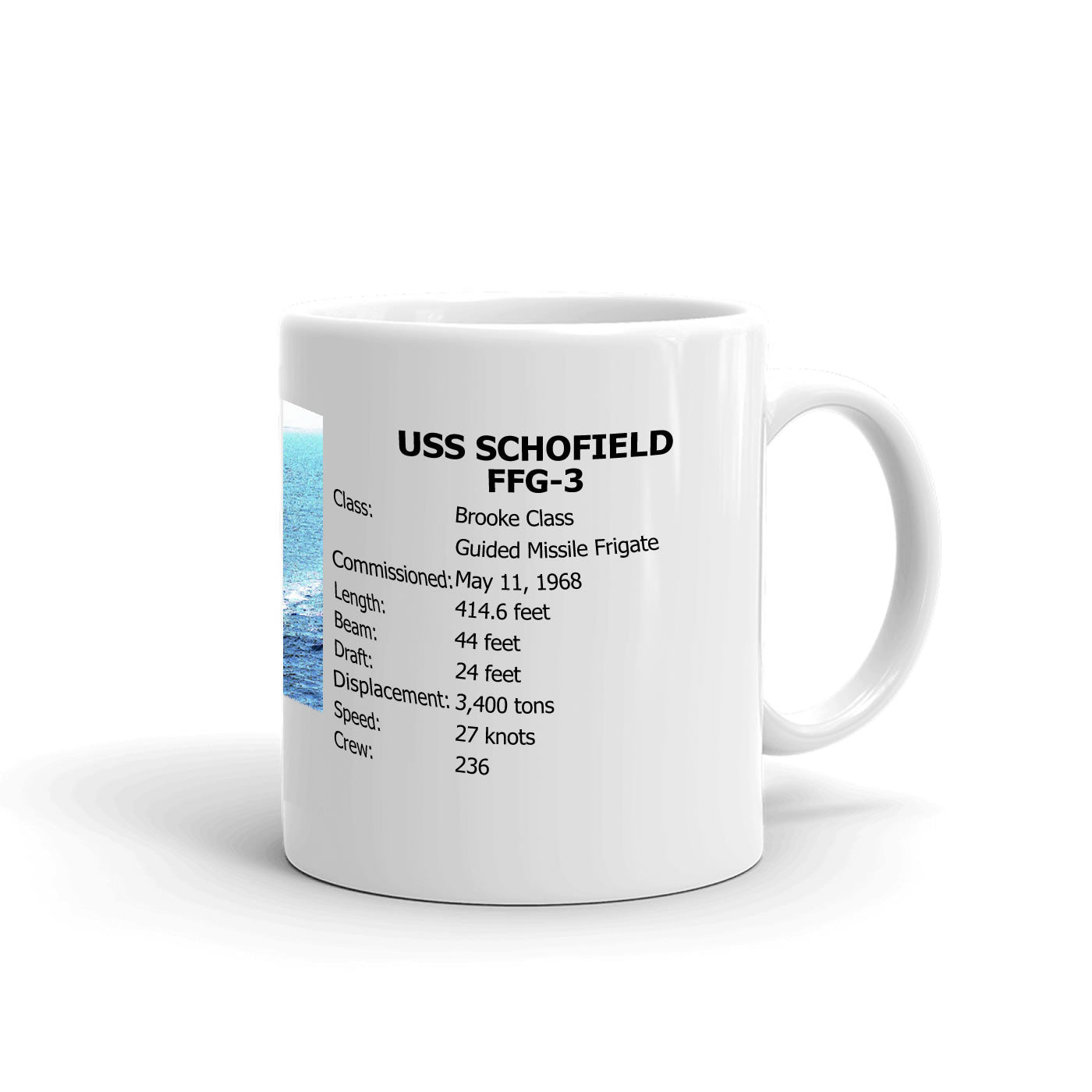 USS Schofield FFG-3 Coffee Cup Mug Right Handle