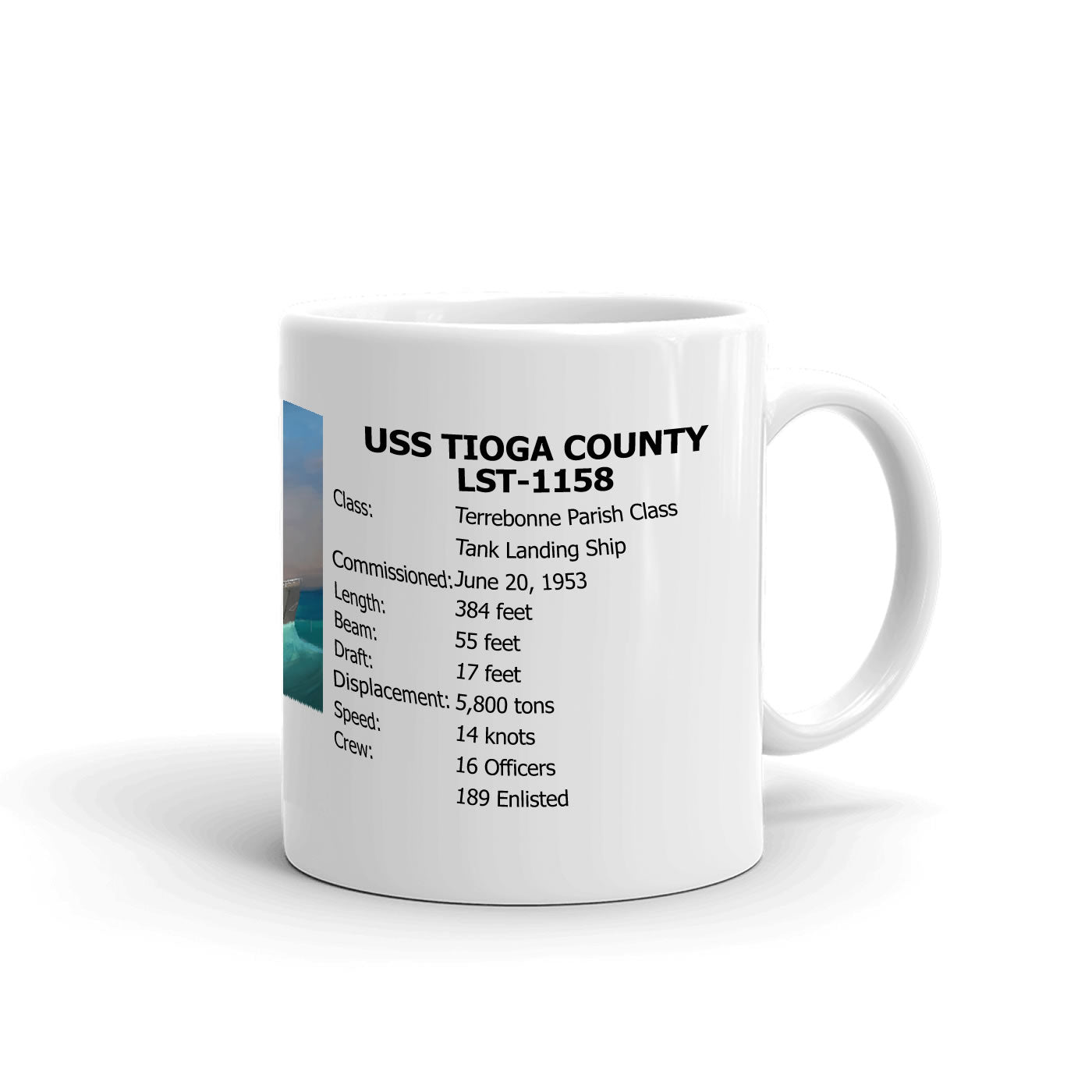 USS Tioga County LST-1158 Coffee Cup Mug Right Handle