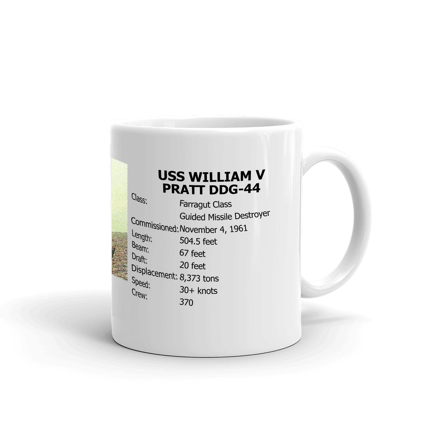 USS William V Pratt DDG-44 Coffee Cup Mug Right Handle